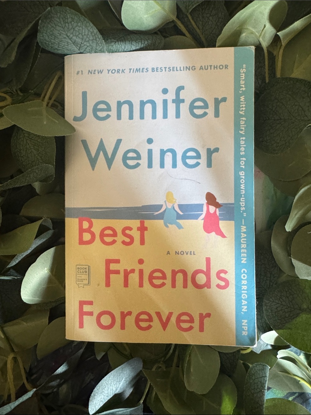 Best Friends Forever by Jennifer Weiner
